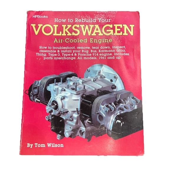How To Rebuild Your Volkswagen Aircooled Vw Type 1 Type 4 Engines Book Porsche